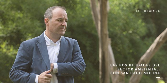 Las posibilidades del sector medioambiental, con Santiago Molina